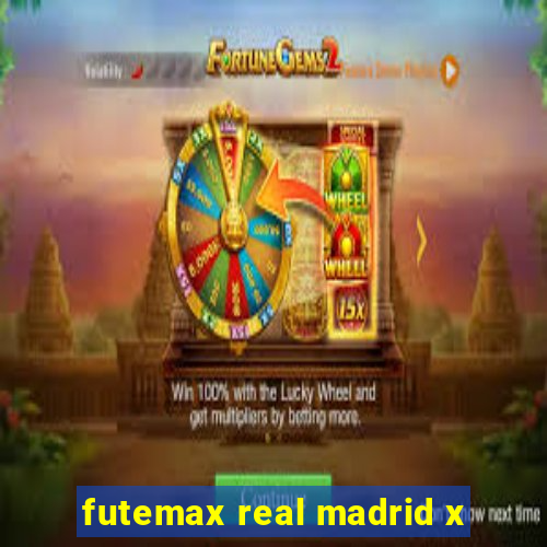 futemax real madrid x